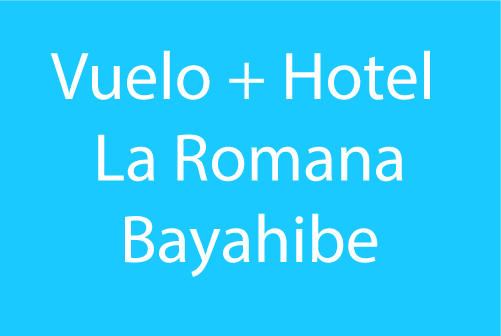 vuelo hotel la romana bayahibe - CiToursViajes
